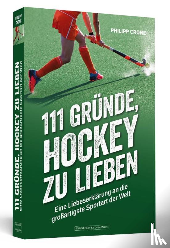 Crone, Philipp - 111 Gründe, Hockey zu lieben