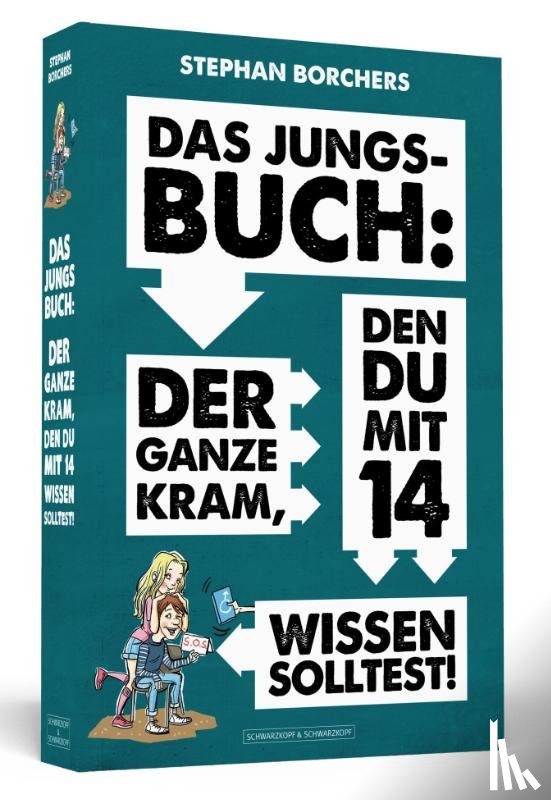 Borchers, Stephan - Das Jungs-Buch: Der ganze Kram, den du mit 14 wissen solltest