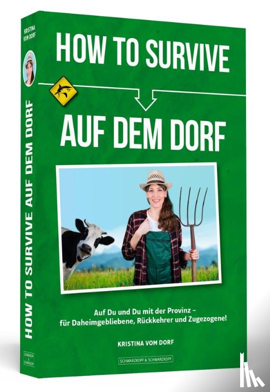 Dorf, Kristina vom - How To Survive auf dem Dorf