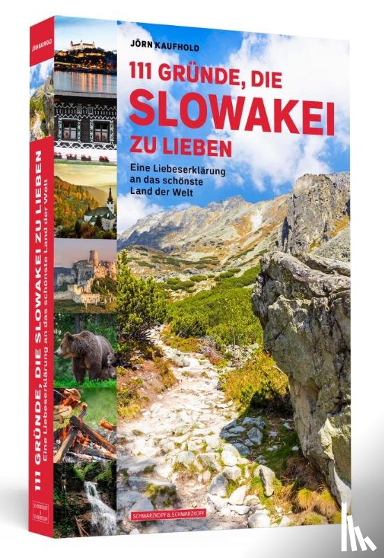 Kaufhold, Jörn - 111 Gründe, die Slowakei zu lieben