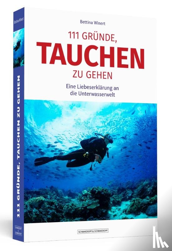 Winert, Bettina - 111 Gründe, tauchen zu gehen