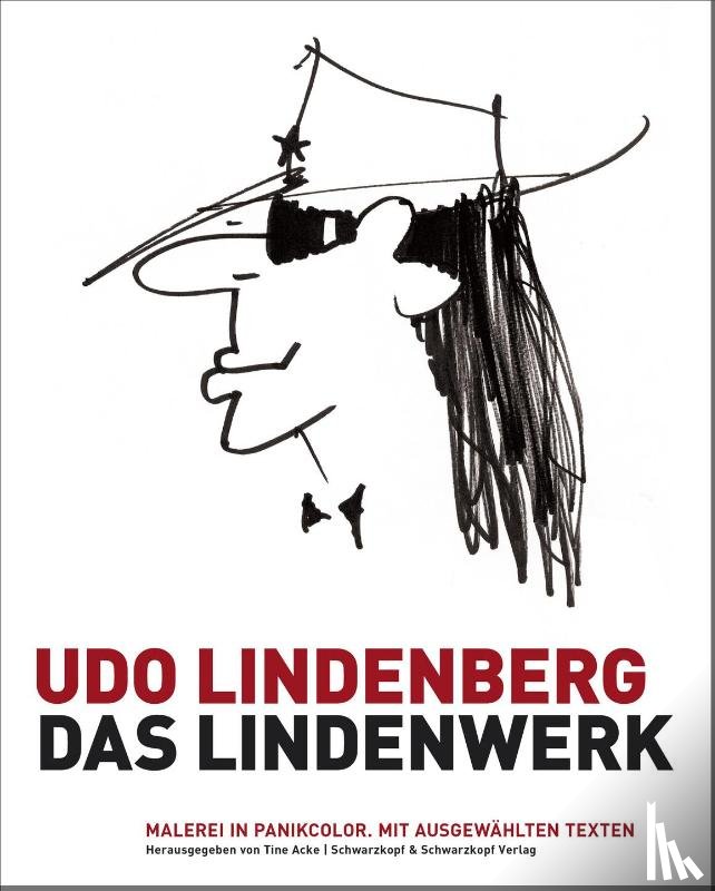 Lindenberg, Udo - Udo Lindenberg: Das Lindenwerk - Malerei in Panikcolor.