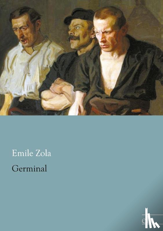 Zola, Émile - Germinal