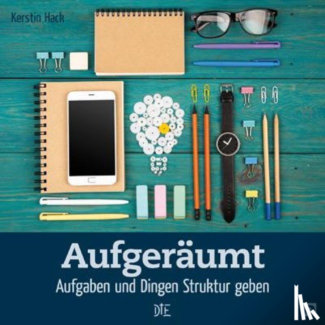 Hack, Kerstin - Aufgeräumt