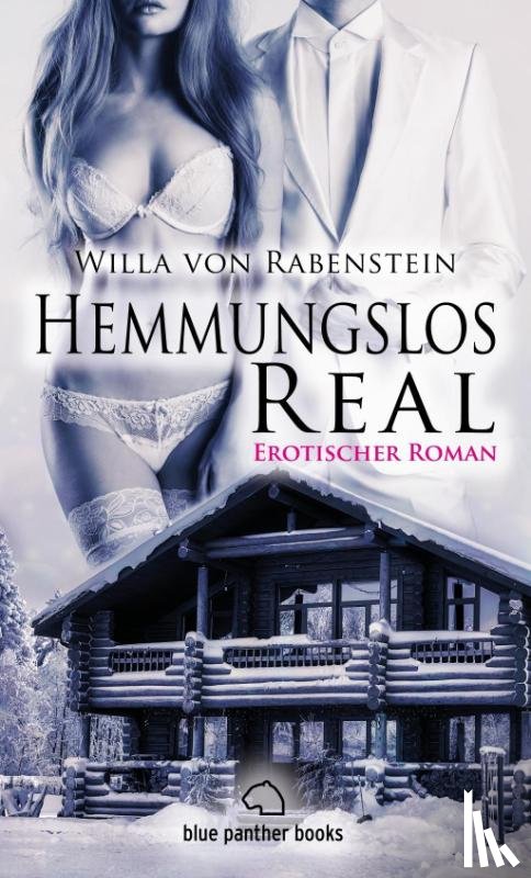 Rabenstein, Willa von - Hemmungslos Real