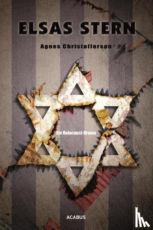 Christofferson, Agnes - Elsas Stern. Ein Holocaust-Drama