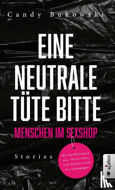 Candy, Bukowski - Eine neutrale Tüte bitte! Menschen im Sexshop