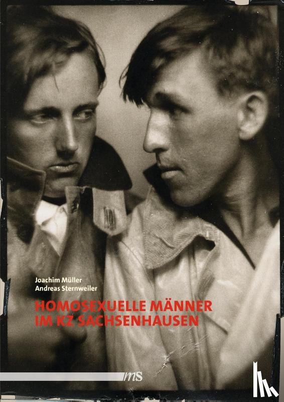  - Homosexuelle Männer im KZ Sachsenhausen