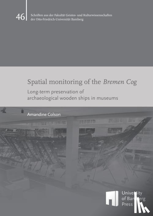 Colson, Amandine - Spatial monitoring of the Bremen Cog