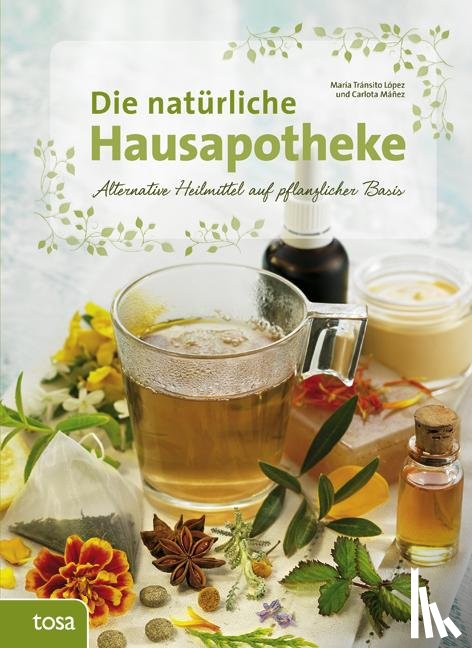 Transito, Maria, Manes, Carlota - Die natürliche Hausapotheke