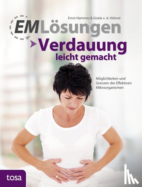 Hammes, Ernst, Höövel, Gisela van den - EM Lösungen - Verdauung leicht gemacht