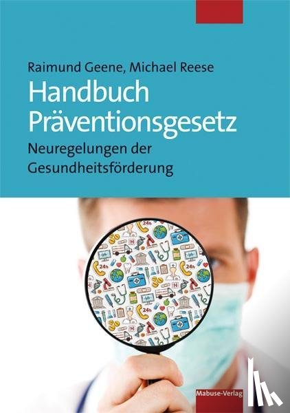 Geene, Raimund, Reese, Michael - Handbuch Präventionsgesetz