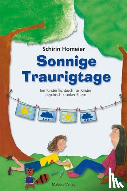 Homeier, Schirin - Sonnige Traurigtage