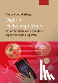  - Digitale Heilsversprechen