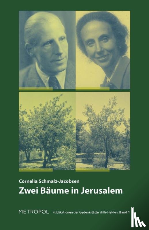 Schmalz-Jacobsen, Cornelia - Zwei Bäume in Jerusalem