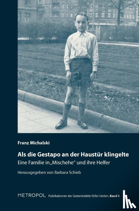 Michalski, Franz - Als die Gestapo an der Haustür klingelte ...
