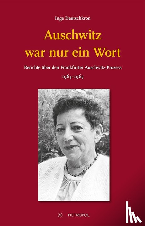 Deutschkron, Inge - Auschwitz war nur ein Wort
