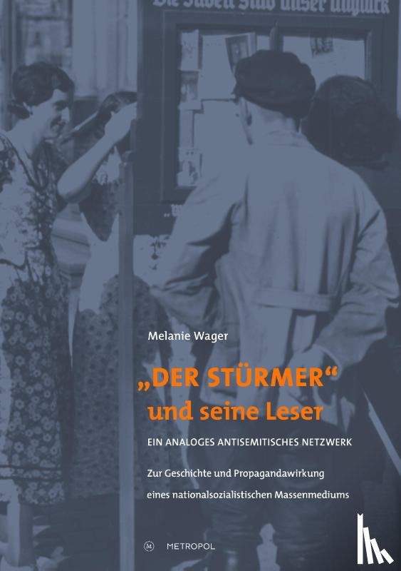 Wager, Melanie - "Der Stürmer" und seine Leser
