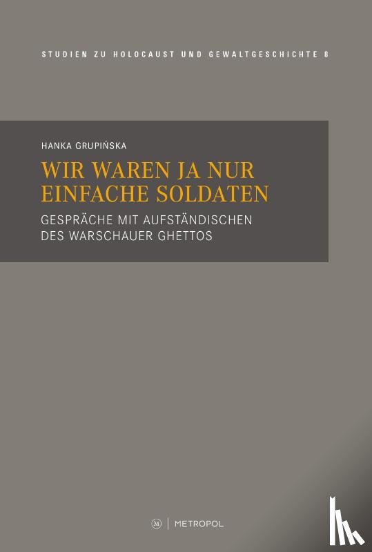 Grupi¿ska, Hanka - Wir waren ja nur einfache Soldaten