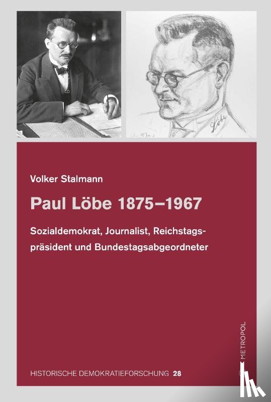 Stalmann, Volker - Paul Löbe 1875-1967