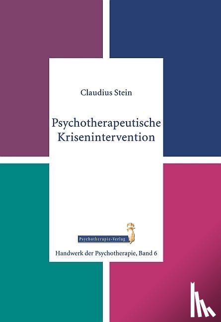 Stein, Claudius - Psychotherapeutische Krisenintervention