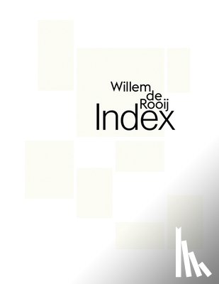 de Rooij, Willem - Willem de Rooij. Index