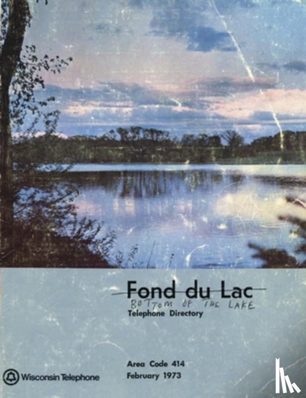 Patterson, Christian - Christian Patterson. Bottom of the Lake / Fond du Lac