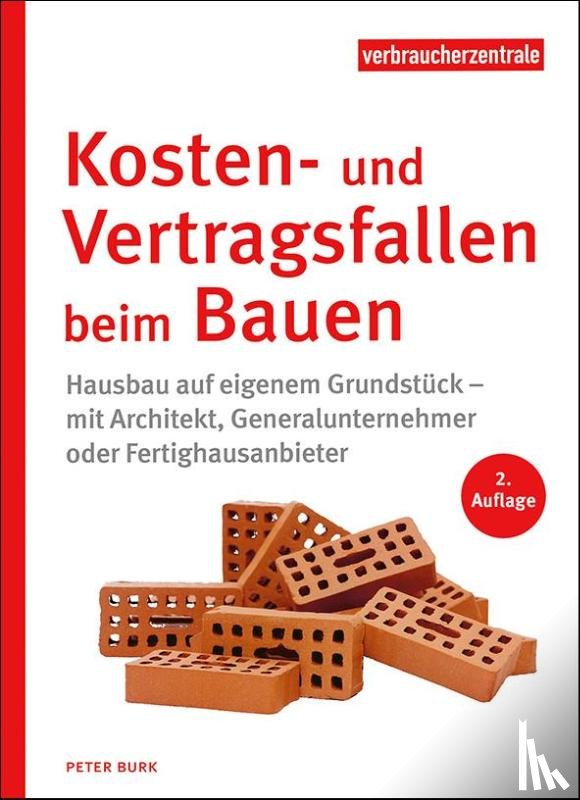 Burk, Peter - Kosten- und Vertragsfallen beim Bauen