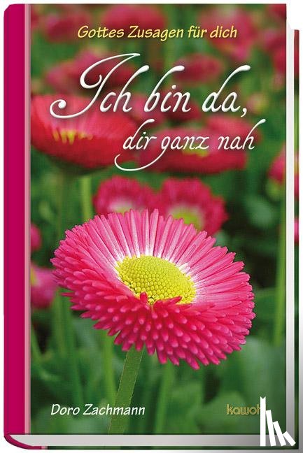 Zachmann, Doro - Ich bin da, dir ganz nah