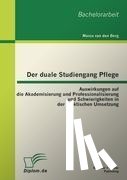 Van Den Berg, Marco - Der duale Studiengang Pflege