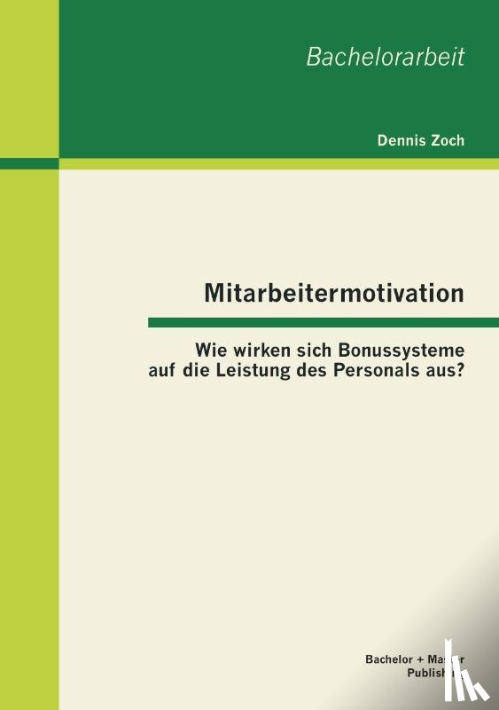 Zoch, Dennis - Mitarbeitermotivation
