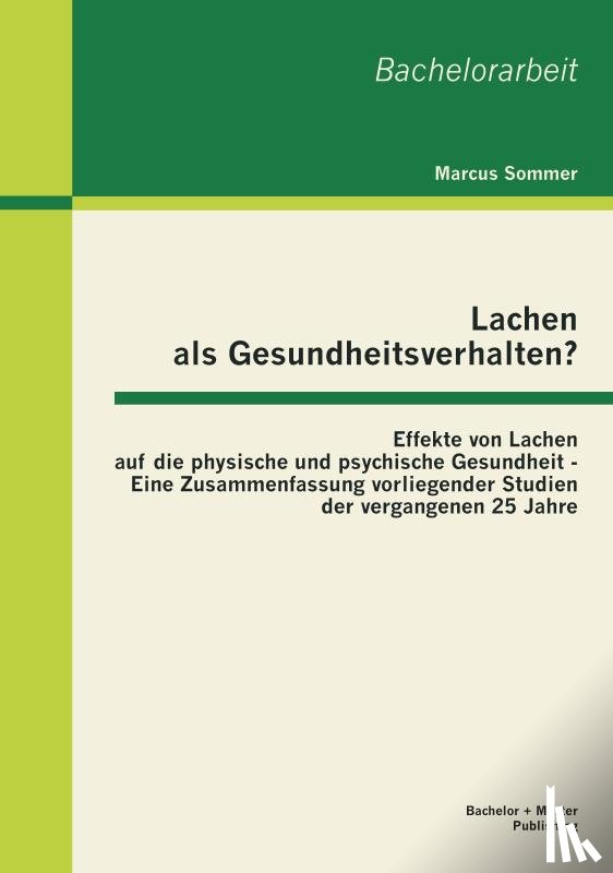 Sommer, Marcus - Lachen als Gesundheitsverhalten?