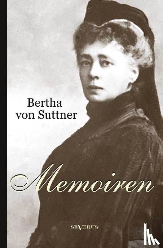 Von Suttner, Bertha - Bertha von Suttner