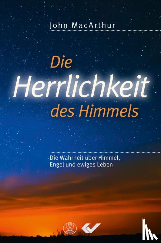 MacArthur, John - Die Herrlichkeit des Himmels