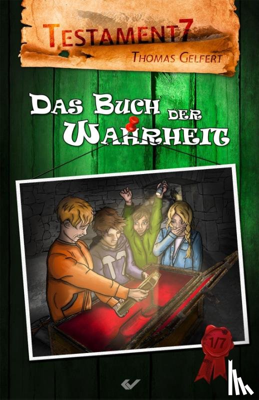 Gelfert, Thomas - Testament7: das Buch der Wahrheit
