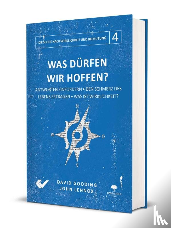 Lennox, John, Gooding, David - Was dürfen wir hoffen?