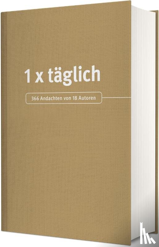  - 1x täglich