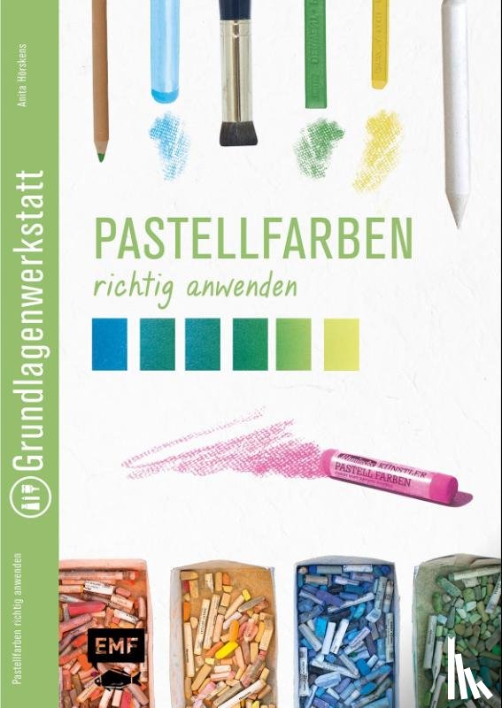 Hörskens, Anita - Pastellfarben richtig anwenden
