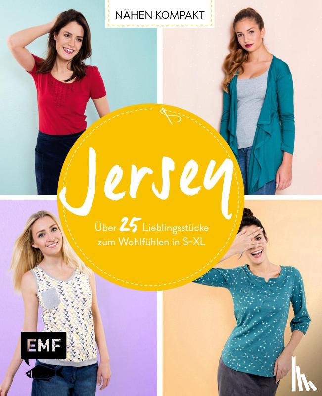 Schleich, Jennifer, Brugger, Stefanie, Wendt, Swantje, Jahnke, Yvonne - Nähen kompakt - Jersey
