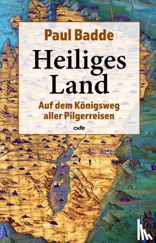 Badde, Paul - Heiliges Land