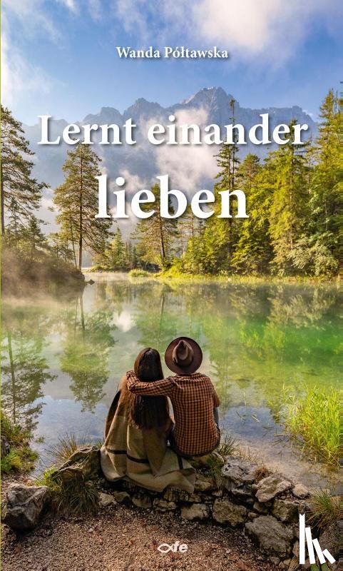 Poltawska, Wanda - Lernt einander lieben
