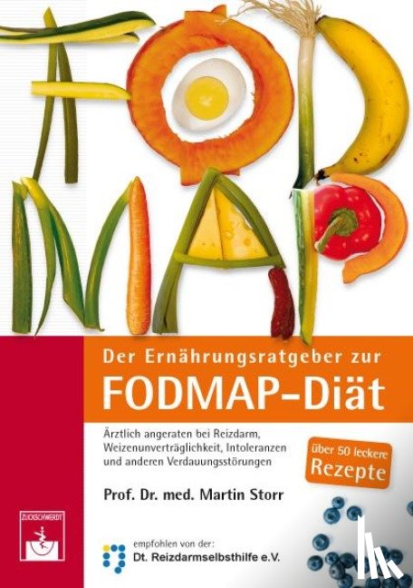 Storr, Martin - Der Ernährungsratgeber zur FODMAP-Diät