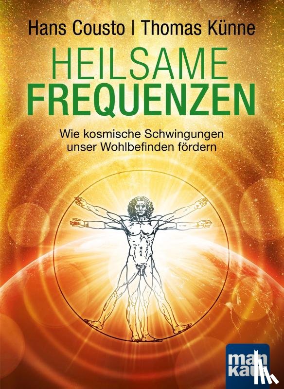 Cousto, Hans, Künne, Thomas - Heilsame Frequenzen