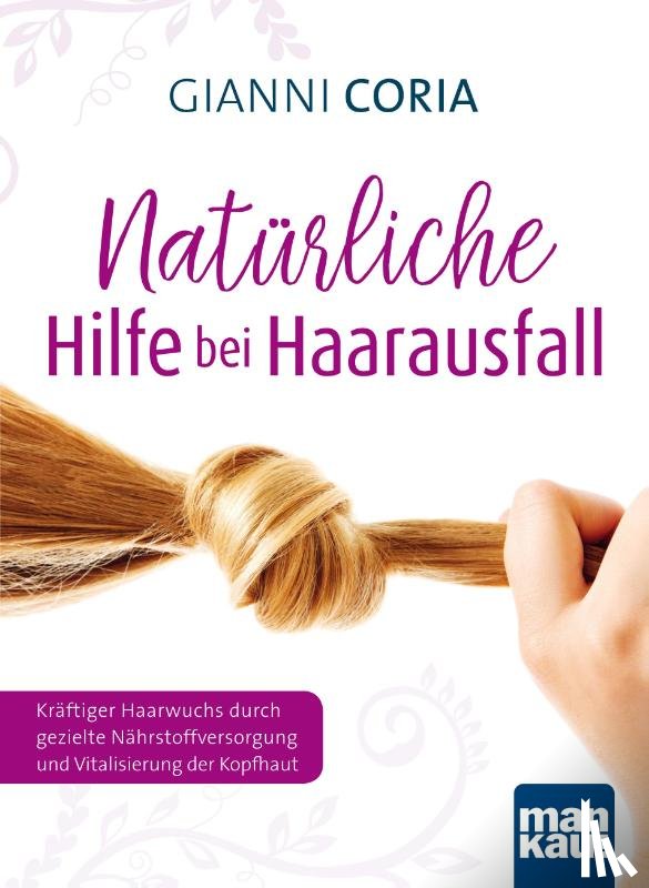 Coria, Gianni - Natürliche Hilfe bei Haarausfall