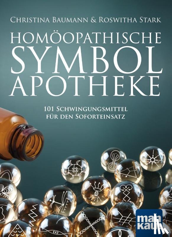 Baumann, Christina, Stark, Roswitha - Homöopathische Symbolapotheke
