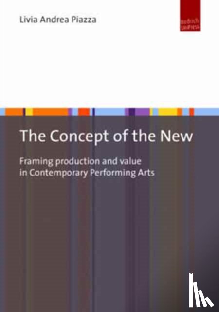 Piazza, Livia Andrea - The Concept of the New