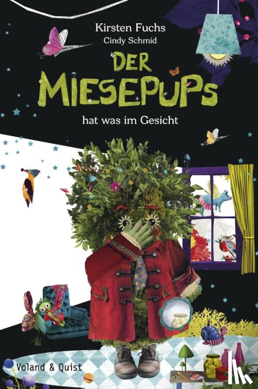 Fuchs, Kirsten - Der Miesepups hat was im Gesicht