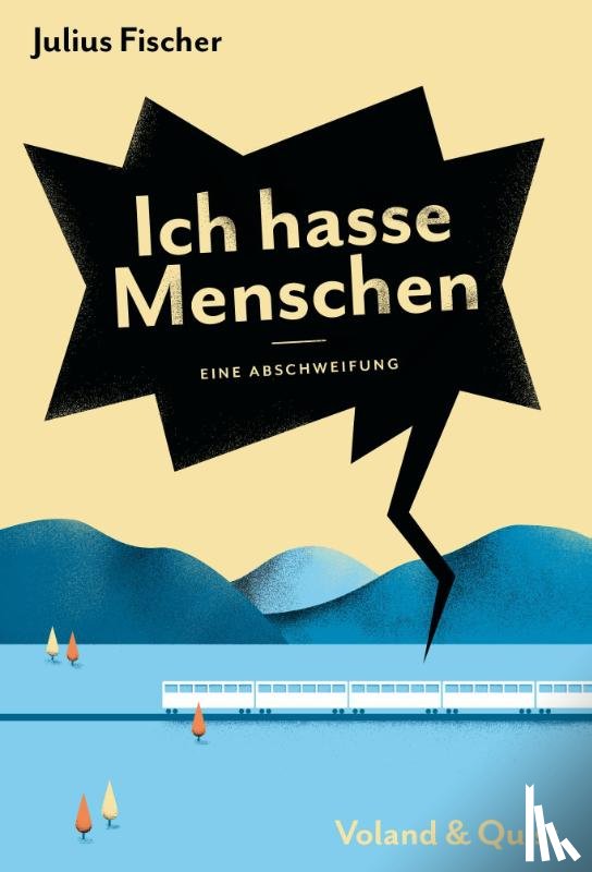 Fischer, Julius - Ich hasse Menschen. Eine Abschweifung