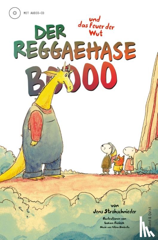 Strohschnieder, Jens - Der Reggaehase Boooo und das Feuer der Wut