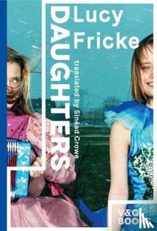 Lucy Fricke, Sinead Crowe - Daughters